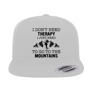 Hiking I Don't Need Therapy Embroidered Flat Bill Cap